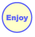 Enjoy