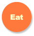 Eat